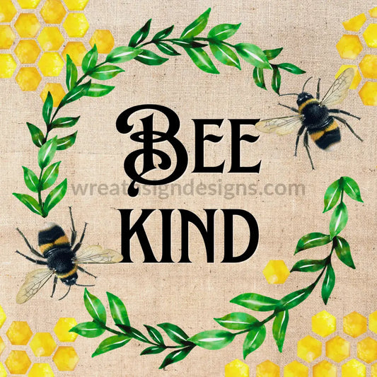 Bee Kind Bumblebee And Greenery Metal Sign 8 Square