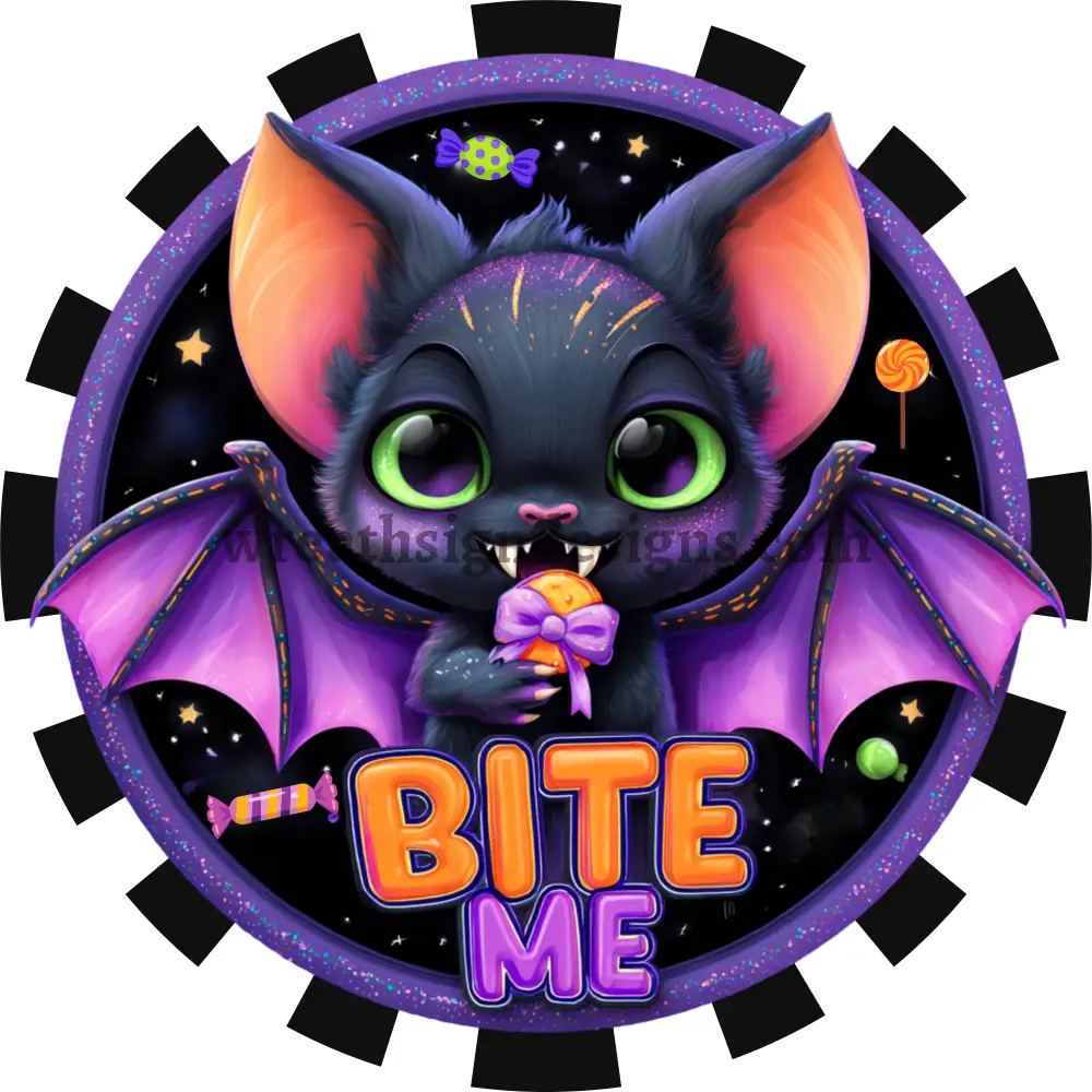 Bite Me Cute Halloween Bat Metal Wreath Sign Round MS-1371