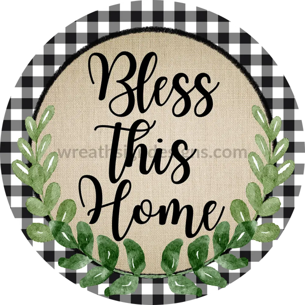 Bless This Home Black Gingham And Burlap Everyday Metal Wreath Sign 8