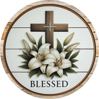 Blessed Easter Lily Cross - Christian Faith Metal Wreath Sign 6’ 12X6 Metal Sign