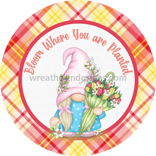 Bloom Where You Are Planted Gnome- Tulips And Plaid- Sams Ribbon Match- Metal Sign 8