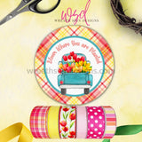 Bloom Where You Are Planted- Tulips And Plaid- Sams Ribbon Match- Metal Sign