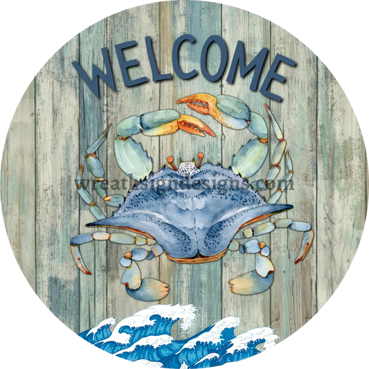 Blue Crab Nautical Welcome Wreath Sign- Metal Sign 8 Circle