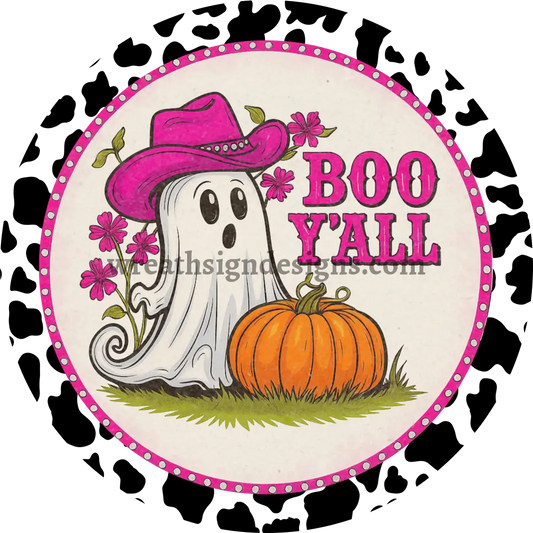 Boo Y’all Halloween Cute Cowgirl Ghost Wreath Sign MS-1326 6’’