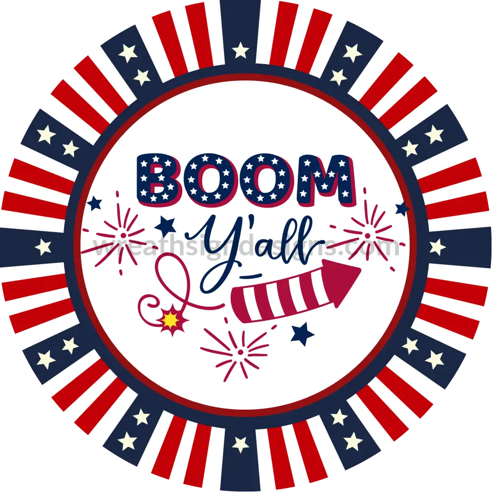 Boom Yall- Circle Metal Sign 8