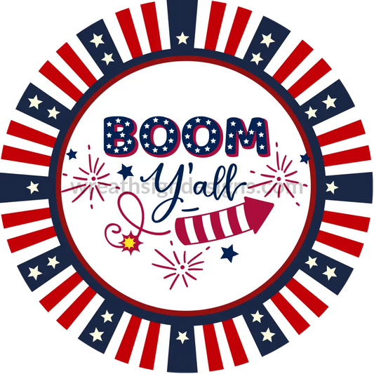 Boom Yall- Circle Metal Sign 8