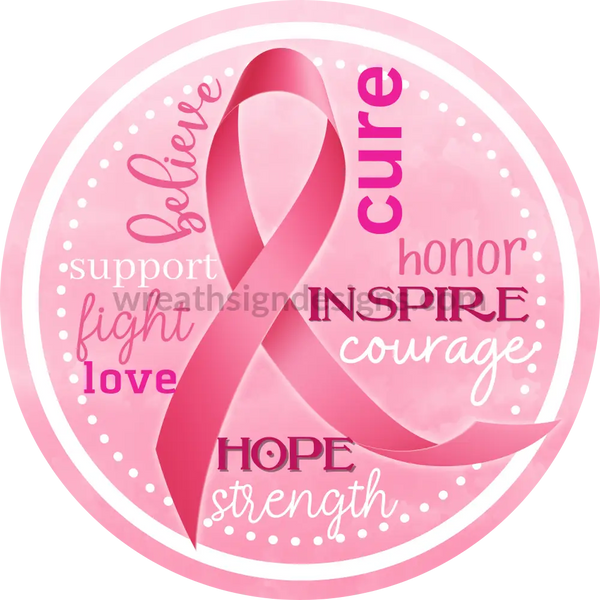 Breast Cancer Awareness Round Metal Wreath Sign 8