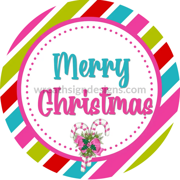 Bright Merry Christmas Candy Canes And Stripes Round Metal Wreath Sign 8