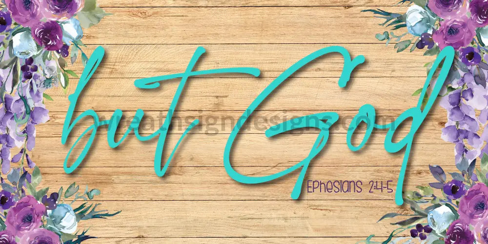 But God: Ephesians 2:4-5 12X6 Purple And Turquoise-Christian Faith Metal Wreath Sign Metal Sign