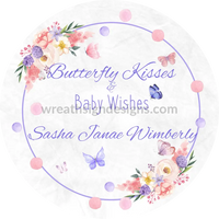 Butterfly Kisses & Baby Wishes- Tamika Wreath Sign 10