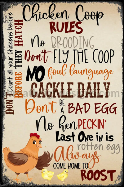 Chicken Coop Rules 8X12 Metal Sign