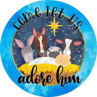 Come Let Us Adore Him-Nativity Scene Metal Wreath Sign 6
