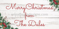Custom Max: Merry Christmas From The Dales 12X6 Metal Sign
