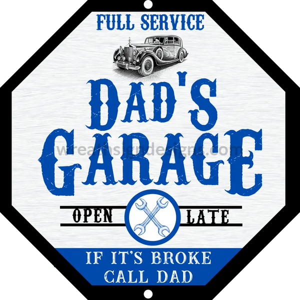 Dads Garage 12 Metal Wreath Sign