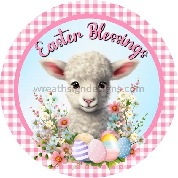 Easter Blessings Spring Lamb Metal Sign 8