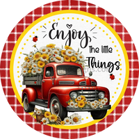 Enjoy The Little Things Daisy And Ladybug Vintage Truck Metal Wreath Sign 8’