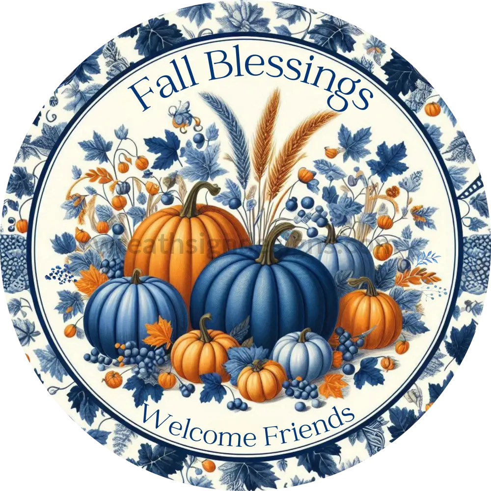 Fall Blessing Welcome Friends Blue Toile Pumpkins-Metal Wreath Sign