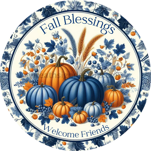Fall Blessing Welcome Friends Blue Toile Pumpkins-Metal Wreath Sign