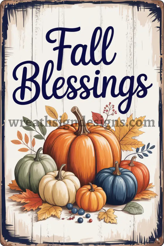 Fall Blessings Metal Fall Pumpkins Wreath Sign MS-1384
