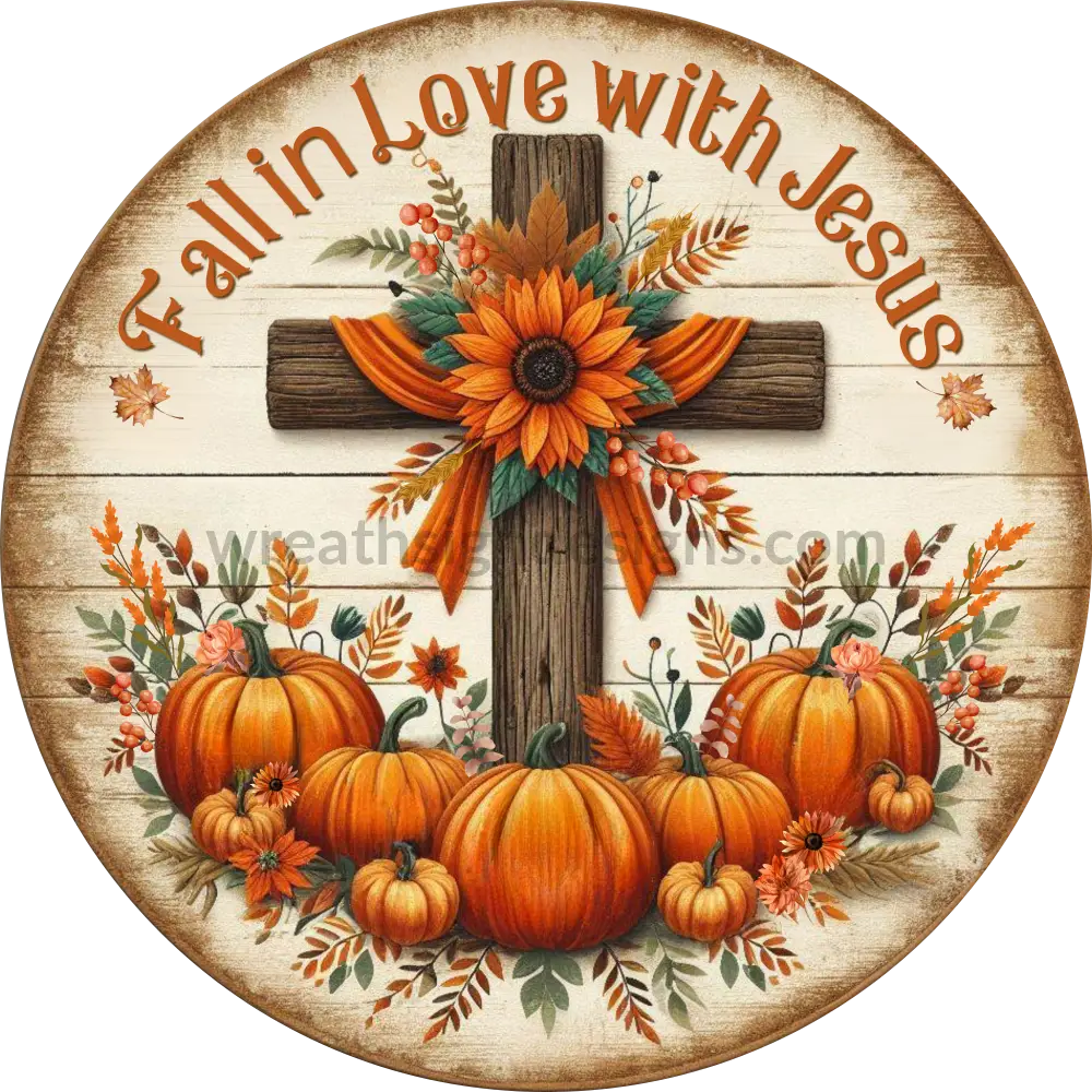 Fall In Love With Jesus Pumpkins And Cross Faith Based Christian Metal Wreath Sign 10’