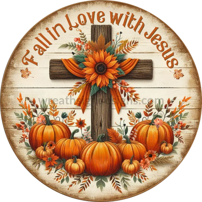 Fall In Love With Jesus Pumpkins And Cross Faith Based Christian Metal Wreath Sign 10’