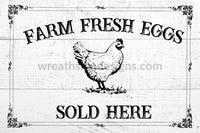 Farm Fresh Eggs Sold Here 8X12 Metal Sign