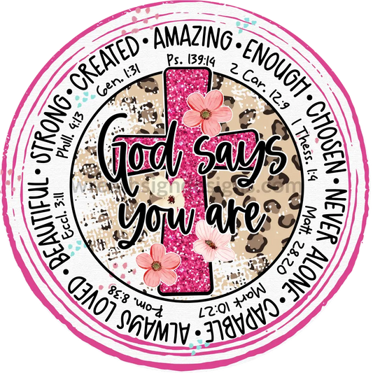 God Says You Are - Pink & Leopard Cross - Faith Based Christian Metal Wreath Sign 6”