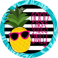 Good Vibes Only Whimsical Summer Pineapple Wreath Sign 8