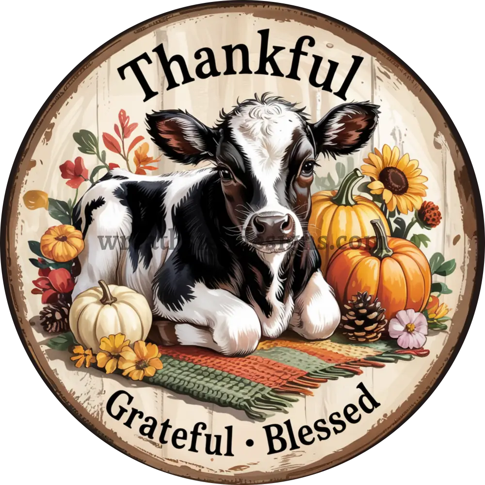 Grateful Thankful Blessed Fall Cow and Pumpkins Metal Fall Wreath Sign MS-1415