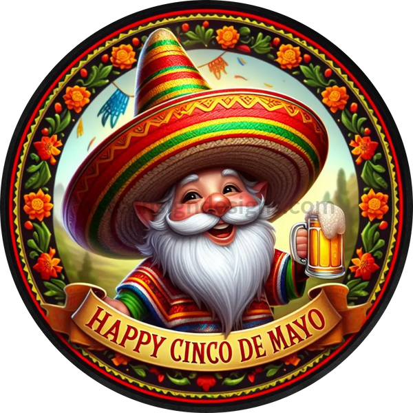 Happy Cinco De Mayo Gnome- Metal Sign 6