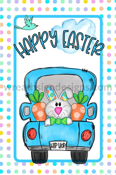 Happy Easter Blue Bunny Truck 8X12 Metal Sign