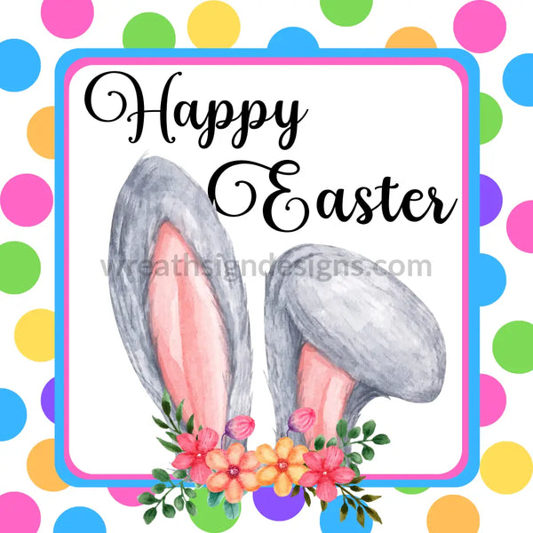 Happy Easter Bunny Ears Metal Wreath Sign 8 Square