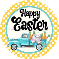 Happy Easter Bunny Truck Circle With Yellow And White Dot-Metal Sign 8