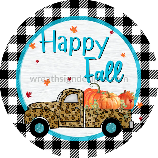 Happy Fall Blue And Leopard Pumpkin Truck Metal Wreath Sign 8