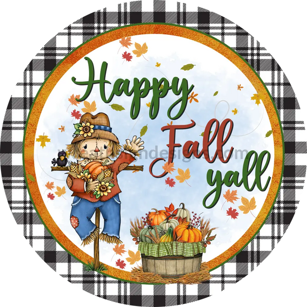 Happy Fall Yall Scarecrow Round Metal Wreath Sign 6