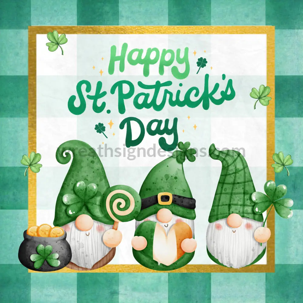 Happy St Patricks Day Gnome- Square Metal Sign 8