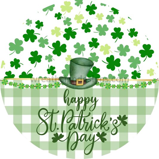 Happy St Patricks Day Green Top Hat- Round Metal Sign