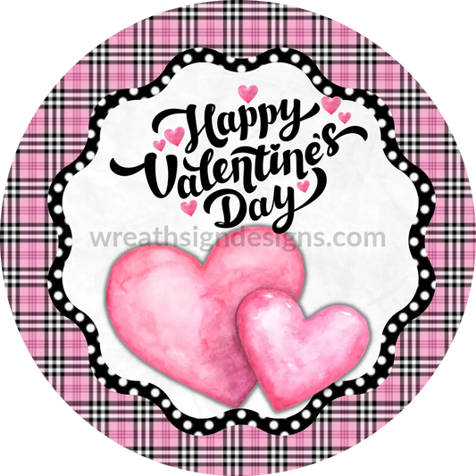 Happy Valentines Day- Pink And Black Plaid Hearts-Round Valentine Wreath Sign 6