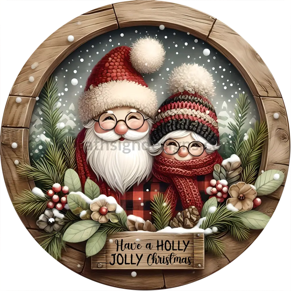 Have A Holly Jolly Christmas Santa And Mrs. Claus Round Metal Wreath Sign 10’ Decor