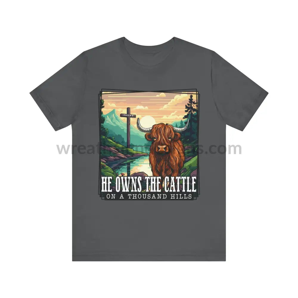 He Owns The Cattle On A Thousand Mountains Unisex Jersey Short Sleeve Tee Asphalt / S T-Shirt