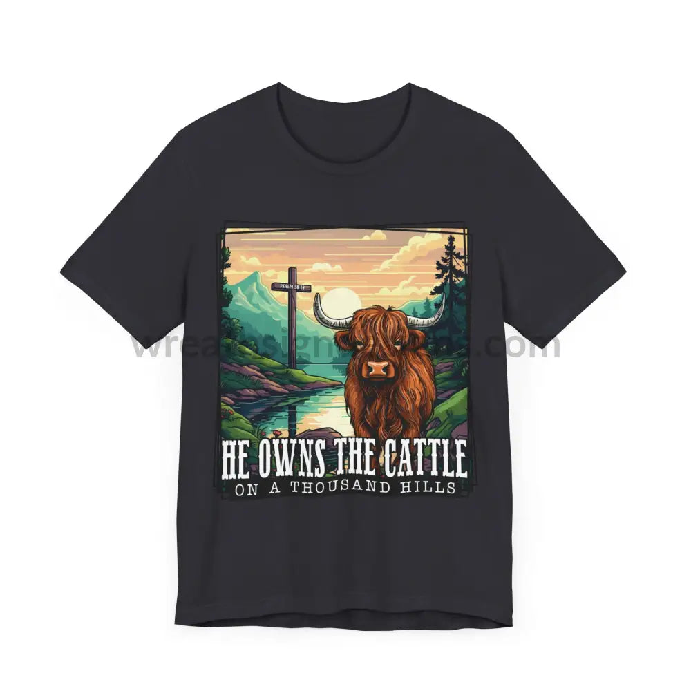 He Owns The Cattle On A Thousand Mountains Unisex Jersey Short Sleeve Tee T-Shirt