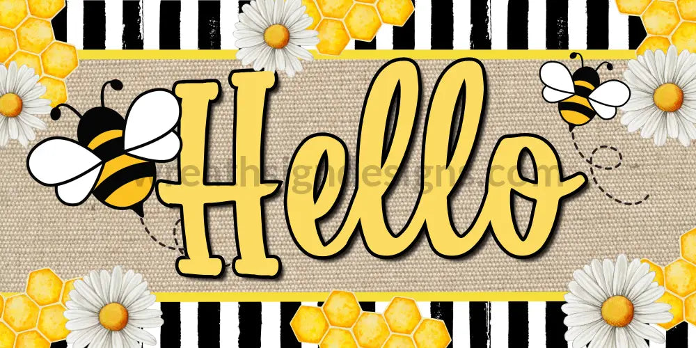 Hello Bees And Daisies-12X6 Metal Sign