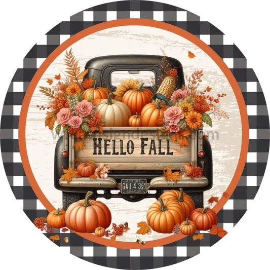 Hello Fall Black Vintage Pumpkin Truck Round Metal Wreath Sign 6’