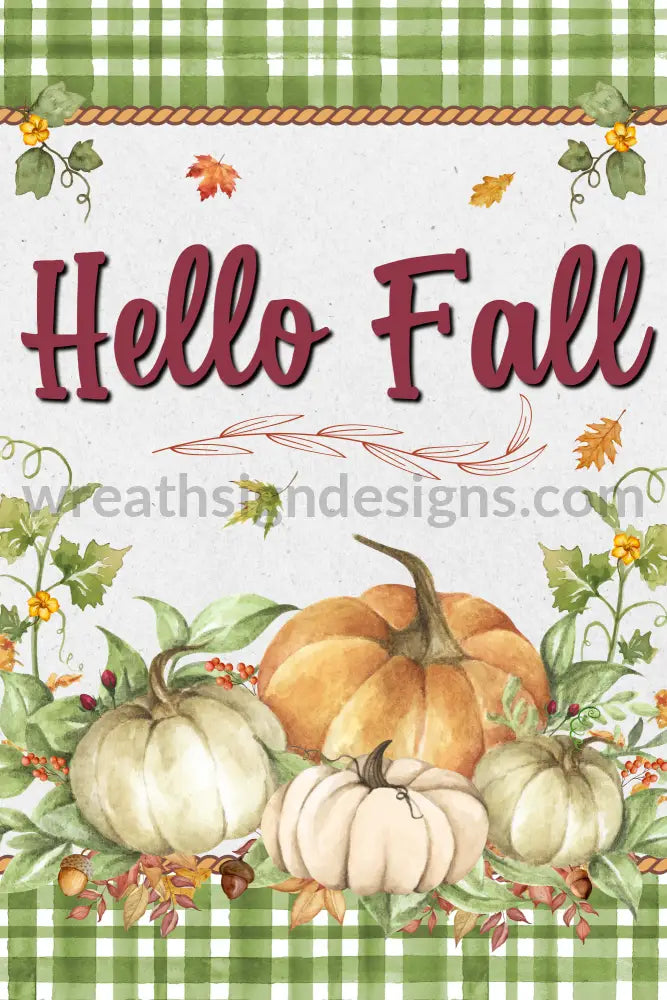 Hello Fall Green Pumpkins 8X12 Metal Sign