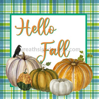Hello Fall Pumpkins On Green And Blue Plaid-Metal Sign 8
