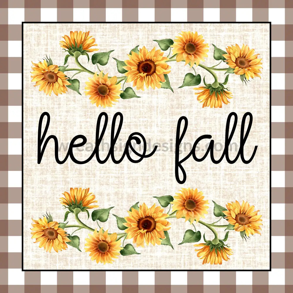 Hello Fall Vintage Sunflowers Square Metal Wreath Sign 8’