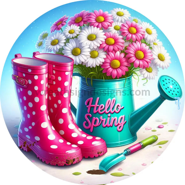 Hello Spring Pink Rainboots And Watering Can - Metal Wreath Sign 6’