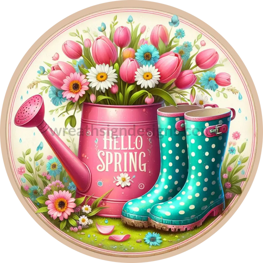 Hello Spring Rainboots And Watering Can - Metal Wreath Sign 6’