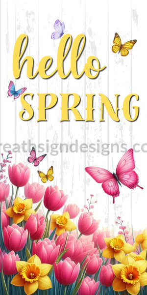 Hello Spring Tulips And Daffodils Metal Wreath Sign 6X12