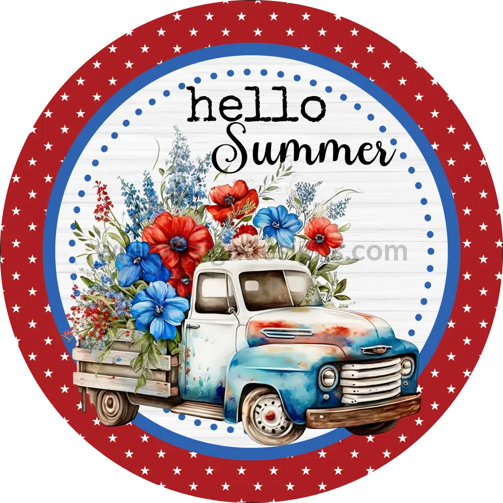 Hello Summer Patriotic Floral Truck Metal Sign 8